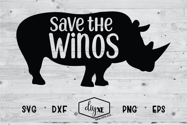 Save The Winos SVG DIYxe Designs 