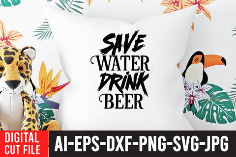 Save Water Drink Beer SVG Cut File SVG BlackCatsMedia 