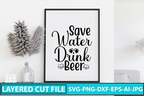 Save Water Drink Beer SVG Cut File SVG Syaman 