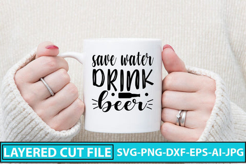 Save Water Drink Beer SVG Cut File SVG Syaman 