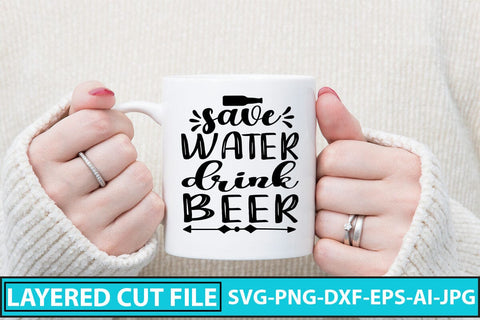 Save Water Drink Beer SVG Design SVG Syaman 