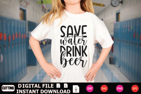 Save Water Drink Beer SVG Shahin alam 