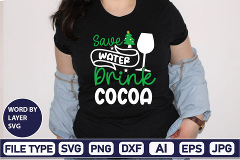 Save Water Drink Cocoa SVG Cut File SVG DesignPlante 503 