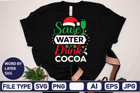 Save Water Drink Cocoa SVG Cut File SVG DesignPlante 503 
