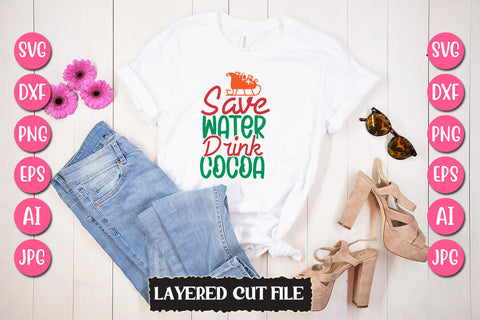 Save Water Drink Cocoa SVG Cut File SVG Newmockups 