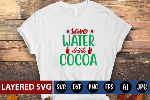 save water drink Cocoa SVG cute file SVG Blessedprint 