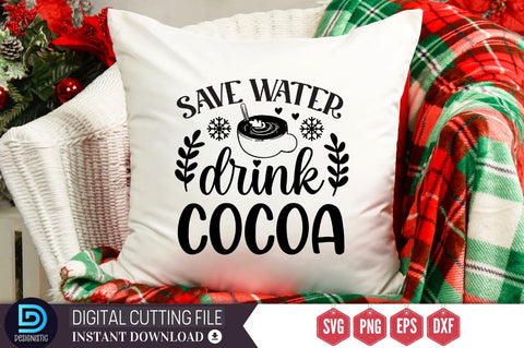 Save water drink cocoa SVG, Save water drink cocoa SVG DESIGNISTIC 