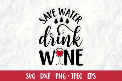 Save water drink wine. Funny drinking quote SVG. Bar sign SVG LaBelezoka 