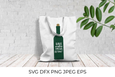 Save water drink wine lettering on bottle SVG LaBelezoka 