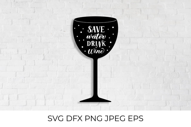 Save water drink wine lettering on glass SVG LaBelezoka 