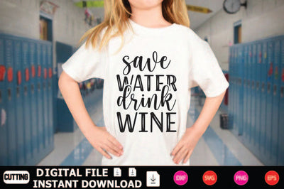Save Water Drink Wine SVG Shahin alam 