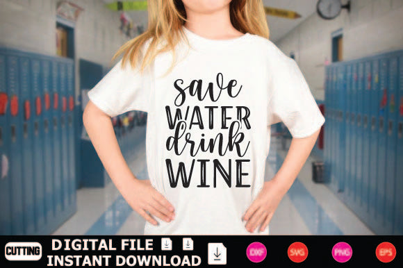 Save Water Drink Wine SVG Shahin alam 