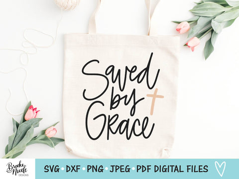 Saved by Grace Shirt SVG Cut File | Christian t-shirt SVG | png | jpeg | dxf | Cricut SVG | Silhouette | grace svg | grace shirt svg SVG Brooke Nicole Designs 