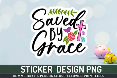 Saved by grace Sublimation PNG Sublimation Regulrcrative 