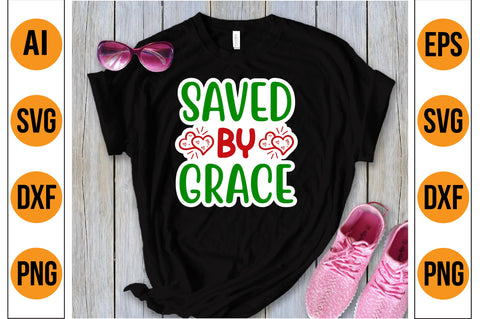 Saved by Grace SVG SVG nirmal108roy 