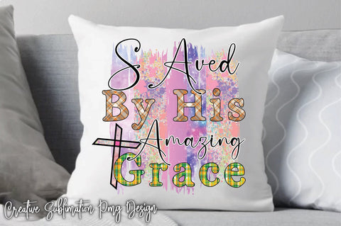 Saved By His Amazing Grace Sublimation Font Creativeart88 