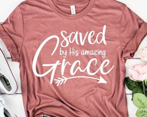 Saved By His Amazing Grace SVG - Bible Verse SVG She Shed Craft Store 