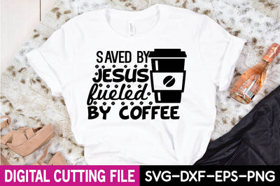 saved by jesus fueled by coffee SVG Design SVG farhad farhad 