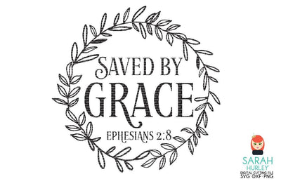 Saved My Grace SVG Sarah Hurley 