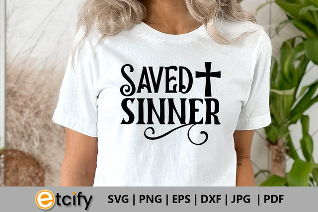 Saved sinner SVG SVG etcify 
