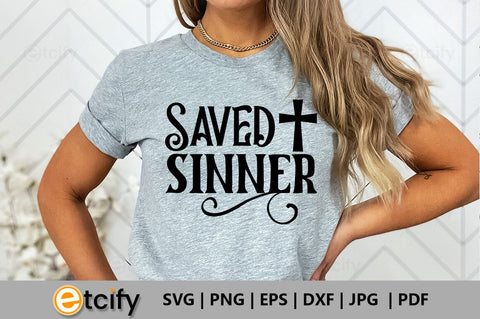 Saved sinner SVG SVG etcify 