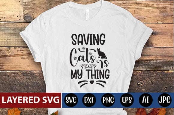 saving cats is my thing Svg SVG Blessedprint 