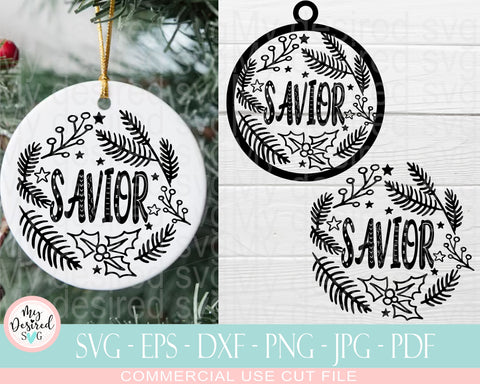 Savior Ornament SVG, Merry Christmas , Christmas quotes, Christian Svg, Religious Svg, Svg Files For Cricut, Sublimation Designs Downloads SVG MyDesiredSVG 