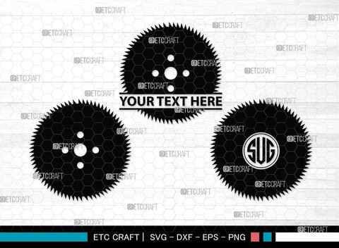 Saw Blade monogram, Saw Blade Silhouette, Saw Blade Svg, Steel Svg, Wheel Svg, Circular Saw Svg, SB00085 SVG ETC Craft 