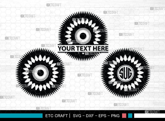 Saw Blade monogram, Saw Blade Silhouette, Saw Blade Svg, Steel Svg, Wheel Svg, Circular Saw Svg, SB00085 SVG ETC Craft 