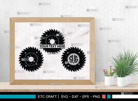 Saw Blade monogram, Saw Blade Silhouette, Saw Blade Svg, Steel Svg, Wheel Svg, Circular Saw Svg, SB00085 SVG ETC Craft 