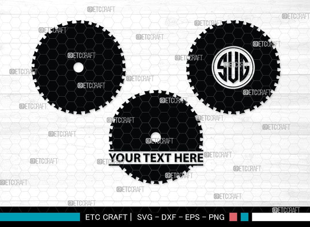 Saw Blade monogram, Saw Blade Silhouette, Saw Blade Svg, Steel Svg, Wheel Svg, Circular Saw Svg, SB00085 SVG ETC Craft 