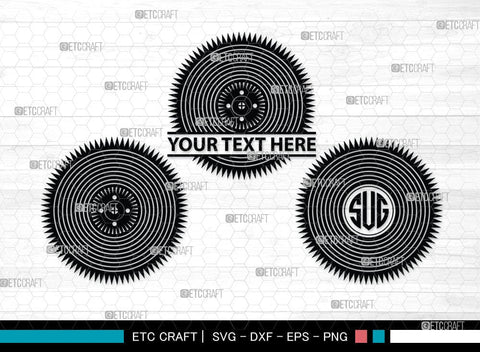 Saw Blade monogram, Saw Blade Silhouette, Saw Blade Svg, Steel Svg, Wheel Svg, Circular Saw Svg, SB00085 SVG ETC Craft 