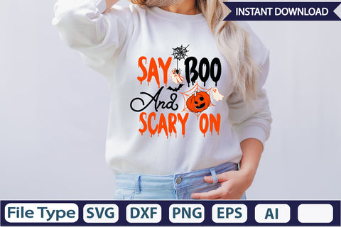 Say Boo And Scary On SVG Cut File SVGs,Quotes and Sayings,Food & Drink,On Sale, Print & Cut SVG DesignPlante 503 
