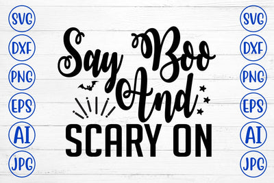 Say Boo And Scary On SVG Design SVG Syaman 