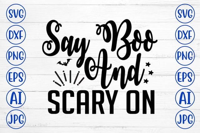 Say Boo And Scary On SVG Design SVG Syaman 