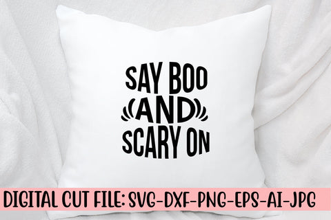 Say Boo And Scary On SVG Design SVG Syaman 