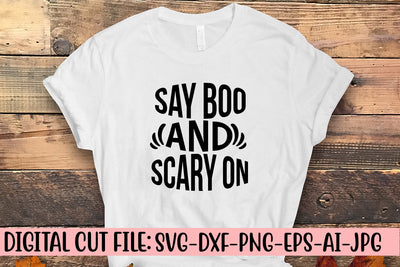 Say Boo And Scary On SVG Design SVG Syaman 