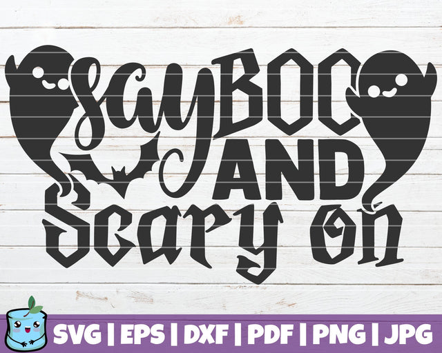 Say Boo And Scary On SVG MintyMarshmallows 