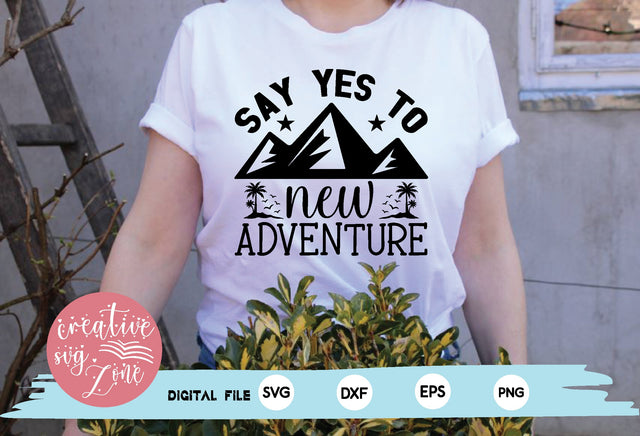 say yes to new adventure SVG md faruk hossain 