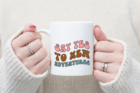 Say Yes to New Adventures SVG SVG Rupkotha 