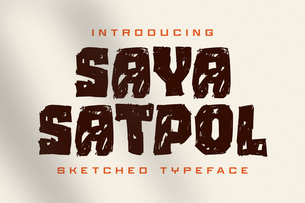 Saya Satpol - Sketched Typeface - So Fontsy