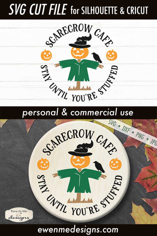 Scarecrow Cafe SVG - Stay Until You're Stuffed SVG SVG Ewe-N-Me Designs 