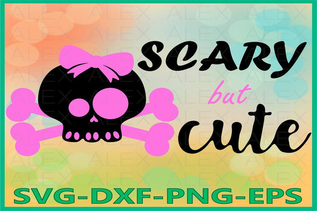 Scary But Cute SVG, Cute Skull, Halloween SVG AlexSVGStudio 
