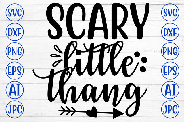 SCARY LITTLE THANG SVG Cut File SVG Syaman 