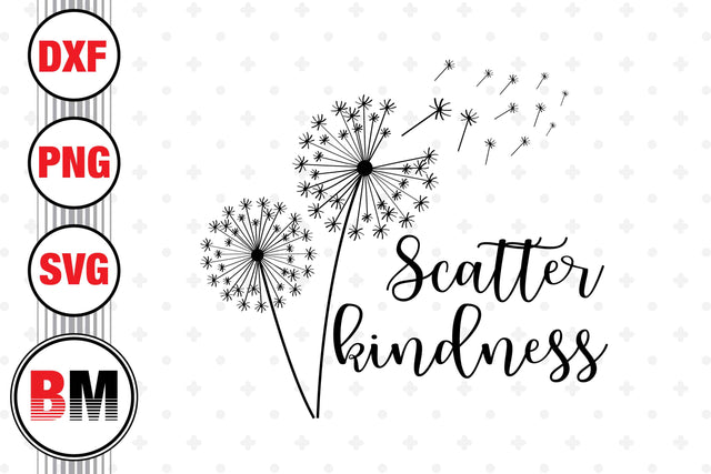 Scatter Kindness Dandelion SVG, PNG, DXF Files SVG BMDesign 