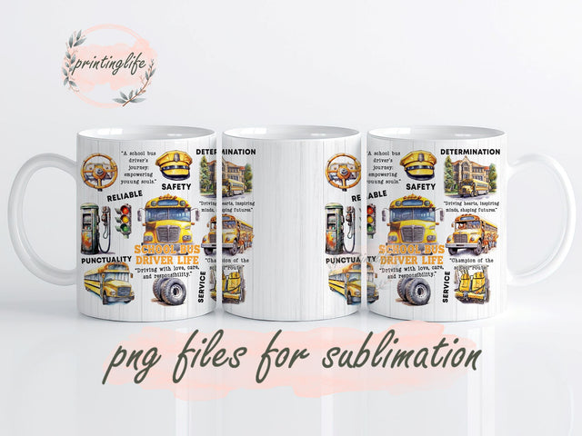 School Bus driver life Sublimation Designs, bus driver PNG File Digital Download, bus driver mug png 11oz Sublimation PrintingLife 