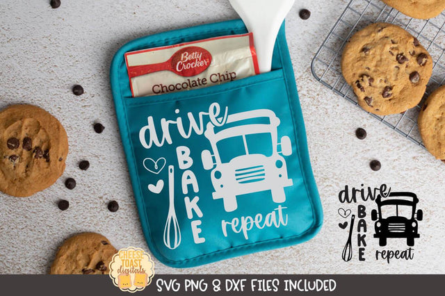 School Bus Driver Pot Holder SVG | Drive Bake Repeat SVG Cheese Toast Digitals 