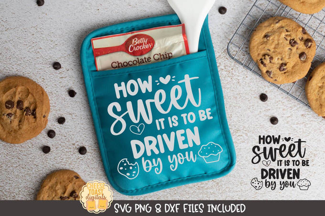 School Bus Driver Pot Holder SVG | How Sweet It Is To Be Driven By You SVG Cheese Toast Digitals 