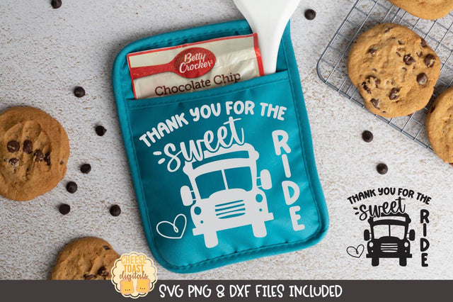 School Bus Driver Pot Holder SVG | Thank You For The Sweet Ride SVG Cheese Toast Digitals 
