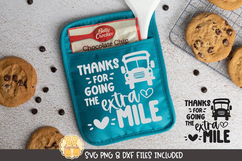 School Bus Driver Pot Holder SVG | Thanks For Going The Extra Mile SVG Cheese Toast Digitals 